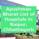 ayushman bharat hospital in raipur